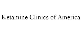 KETAMINE CLINICS OF AMERICA