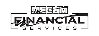 M MECUM M FINANCIAL SERVICES