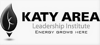 KATY AREA LEADERSHIP INSTITUTE ENERGY GROWS HERE