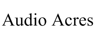 AUDIO ACRES