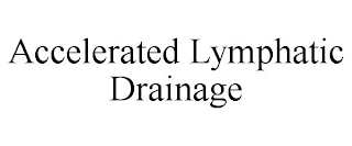 ACCELERATED LYMPHATIC DRAINAGE