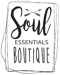 SOUL ESSENTIALS BOUTIQUE