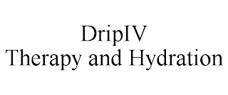 DRIPIV THERAPY AND HYDRATION