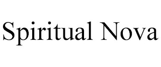 SPIRITUAL NOVA