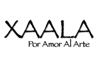 XAALA POR AMOR AL ARTE