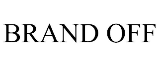 BRAND OFF