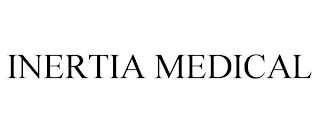 INERTIA MEDICAL