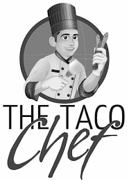 THE TACO CHEF