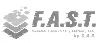 F.A.S.T. FINANCIAL ANALYTICAL SORTING TOOL BY C.A.R.