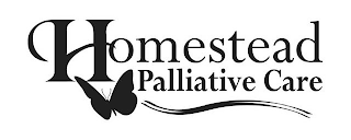 HOMESTEAD PALLIATIVE CARE