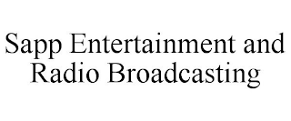 SAPP ENTERTAINMENT AND RADIO BROADCASTING