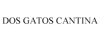 DOS GATOS CANTINA