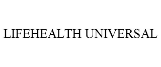 LIFEHEALTH UNIVERSAL