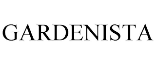 GARDENISTA