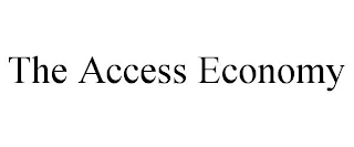 THE ACCESS ECONOMY