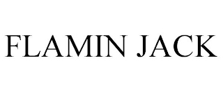 FLAMIN JACK