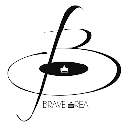 B BRAVE AREA
