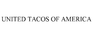 UNITED TACOS OF AMERICA