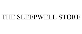 THE SLEEPWELL STORE