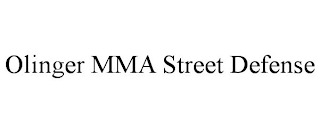 OLINGER MMA STREET DEFENSE