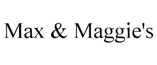 MAX & MAGGIE'S