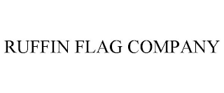 RUFFIN FLAG COMPANY