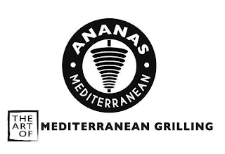 ANANAS MEDITERRANEAN THE ART OF MEDITERRANEAN GRILLING