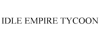 IDLE EMPIRE TYCOON