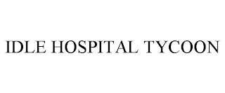 IDLE HOSPITAL TYCOON