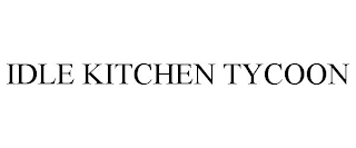 IDLE KITCHEN TYCOON