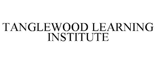 TANGLEWOOD LEARNING INSTITUTE