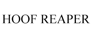 HOOF REAPER