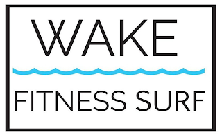 WAKE FITNESS SURF