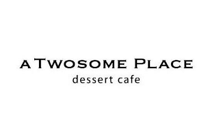 A TWOSOME PLACE DESSERT CAFE