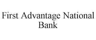 FIRST ADVANTAGE NATIONAL BANK