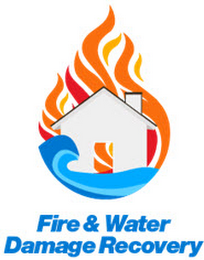 FIRE & WATER DAMAGE RECOVERY