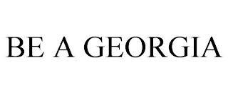 BE A GEORGIA