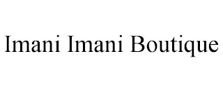 IMANI IMANI BOUTIQUE