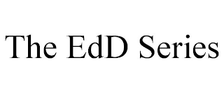 THE EDD SERIES