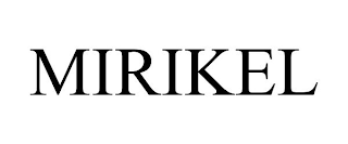 MIRIKEL