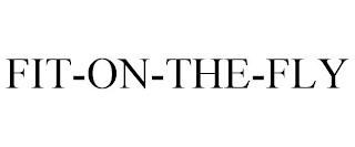 FIT-ON-THE-FLY