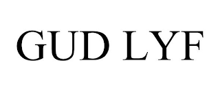 GUD LYF