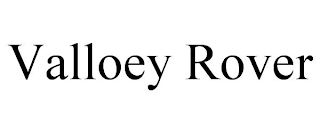 VALLOEY ROVER