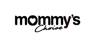 MOMMY'S CHOICE