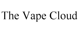 THE VAPE CLOUD