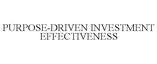 PURPOSE-DRIVEN INVESTMENT EFFECTIVENESS