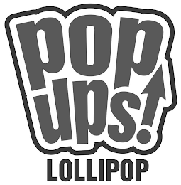 POPUPS! LOLLIPOP