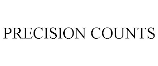 PRECISION COUNTS