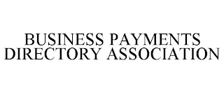 BUSINESS PAYMENTS DIRECTORY ASSOCIATION