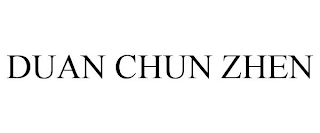 DUAN CHUN ZHEN